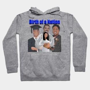 Birth of a nation Hoodie